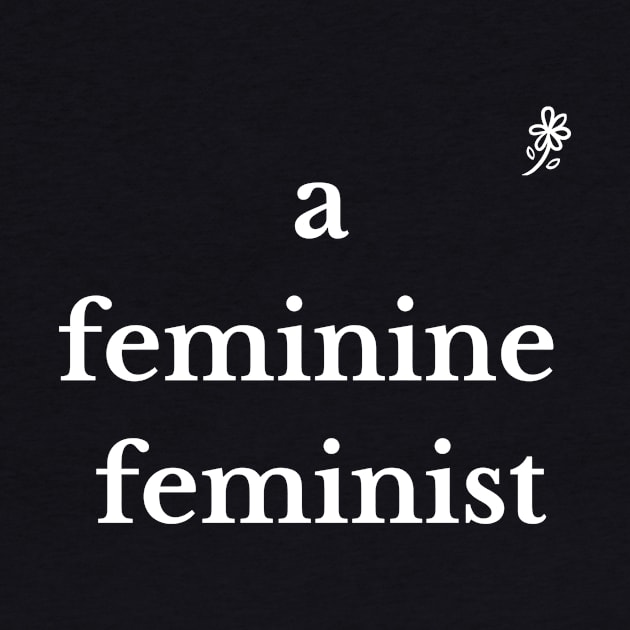 a feminine feminist by huyammina